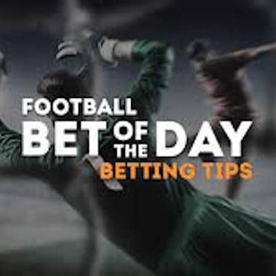 Bet Of The Day Tips Football