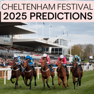Cheltenham Festival 2025 Predictions